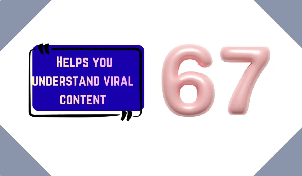 67 meaning slang
